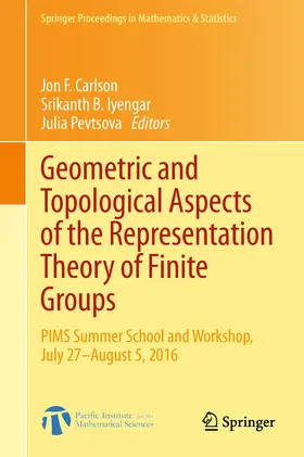 Carlson / Iyengar / Pevtsova |  Geometric and Topological Aspects of the Representation Theory of Finite Groups | eBook | Sack Fachmedien