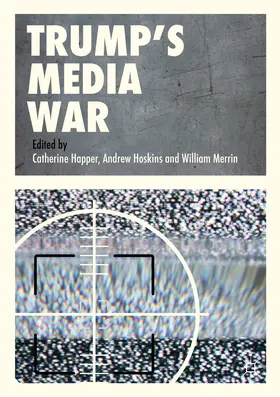 Happer / Hoskins / Merrin |  Trump’s Media War | eBook | Sack Fachmedien