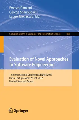 Damiani / Maciaszek / Spanoudakis | Evaluation of Novel Approaches to Software Engineering | Buch | 978-3-319-94134-9 | sack.de