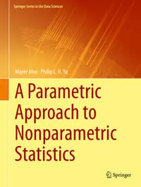 Alvo / Yu | A Parametric Approach to Nonparametric Statistics | E-Book | sack.de