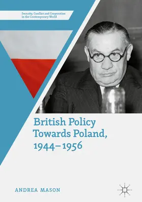 Mason | British Policy Towards Poland, 1944–1956 | E-Book | sack.de