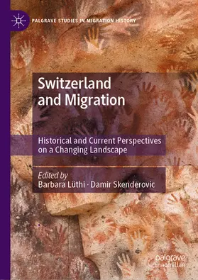 Lüthi / Skenderovic |  Switzerland and Migration | eBook | Sack Fachmedien
