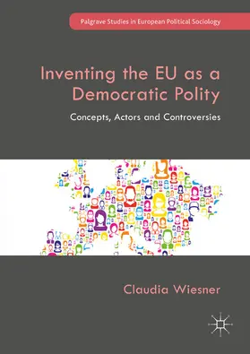 Wiesner | Inventing the EU as a Democratic Polity | E-Book | sack.de