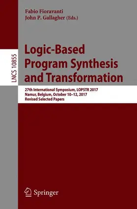 Gallagher / Fioravanti |  Logic-Based Program Synthesis and Transformation | Buch |  Sack Fachmedien