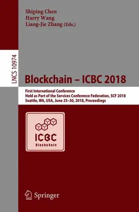 Chen / Zhang / Wang |  Blockchain - ICBC 2018 | Buch |  Sack Fachmedien