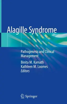 Loomes / Kamath |  Alagille Syndrome | Buch |  Sack Fachmedien