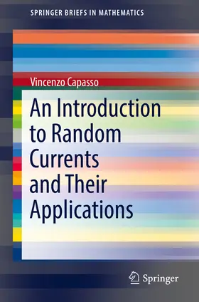 Capasso | An Introduction to Random Currents and Their Applications | E-Book | sack.de