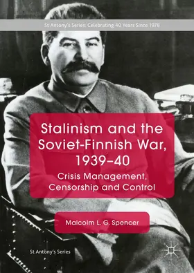 Spencer |  Stalinism and the Soviet-Finnish War, 1939-40 | Buch |  Sack Fachmedien