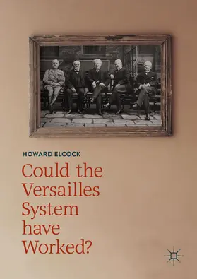 Elcock | Could the Versailles System have Worked? | E-Book | sack.de
