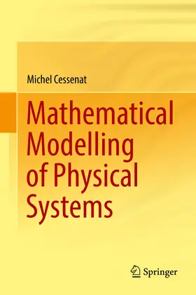Cessenat | Mathematical Modelling of Physical Systems | E-Book | sack.de