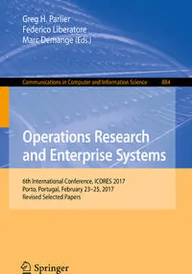 Parlier / Liberatore / Demange |  Operations Research and Enterprise Systems | eBook | Sack Fachmedien
