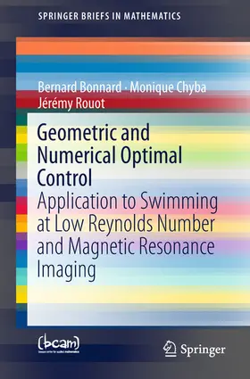 Bonnard / Chyba / Rouot | Geometric and Numerical Optimal Control | E-Book | sack.de