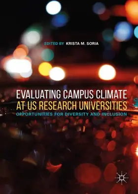 Soria |  Evaluating Campus Climate at US Research Universities | Buch |  Sack Fachmedien