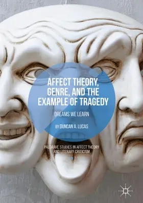Lucas |  Affect Theory, Genre, and the Example of Tragedy | Buch |  Sack Fachmedien