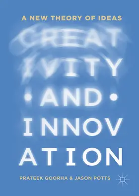 Goorha / Potts | Creativity and Innovation | E-Book | sack.de