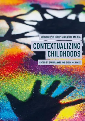 Frankel / McNamee | Contextualizing Childhoods | Buch | 978-3-319-94925-3 | www2.sack.de