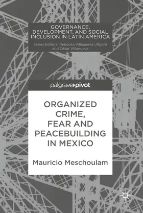 Meschoulam | Organized Crime, Fear and Peacebuilding in Mexico | E-Book | sack.de