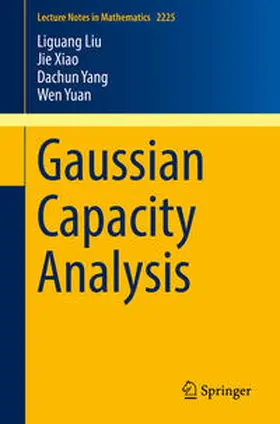 Liu / Xiao / Yang | Gaussian Capacity Analysis | E-Book | sack.de