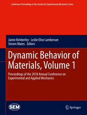 Kimberley / Mates / Lamberson |  Dynamic Behavior of Materials, Volume 1 | Buch |  Sack Fachmedien