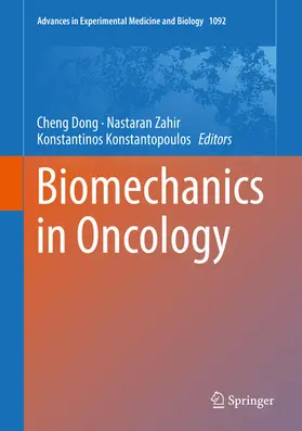Dong / Zahir / Konstantopoulos | Biomechanics in Oncology | E-Book | www2.sack.de