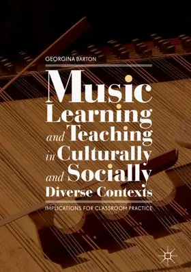 Barton |  Music Learning and Teaching in Culturally and Socially Diverse Contexts | Buch |  Sack Fachmedien