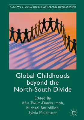 Twum-Danso Imoh / Bourdillon / Meichsner |  Global Childhoods beyond the North-South Divide | eBook | Sack Fachmedien