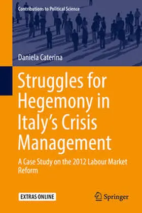 Caterina |  Struggles for Hegemony in Italy's Crisis Management | Buch |  Sack Fachmedien