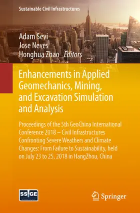 Sevi / Neves / Zhao |  Enhancements in Applied Geomechanics, Mining, and Excavation Simulation and Analysis | eBook | Sack Fachmedien