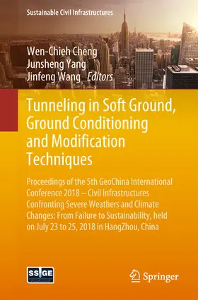 Cheng / Yang / Wang |  Tunneling in Soft Ground, Ground Conditioning and Modification Techniques | eBook | Sack Fachmedien