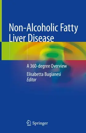 Bugianesi |  Non-Alcoholic Fatty Liver Disease | Buch |  Sack Fachmedien