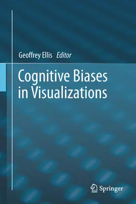 Ellis | Cognitive Biases in Visualizations | E-Book | sack.de