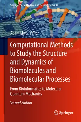 Liwo |  Computational Methods to Study the Structure and Dynamics of Biomolecules and Biomolecular Processes | eBook | Sack Fachmedien
