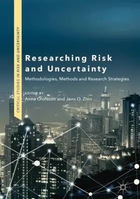 Zinn / Olofsson |  Researching Risk and Uncertainty | Buch |  Sack Fachmedien