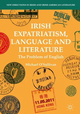 O'Sullivan | Irish Expatriatism, Language and Literature | E-Book | sack.de