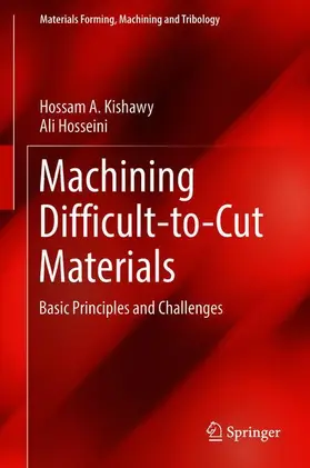 Hosseini / Kishawy |  Machining Difficult-to-Cut Materials | Buch |  Sack Fachmedien