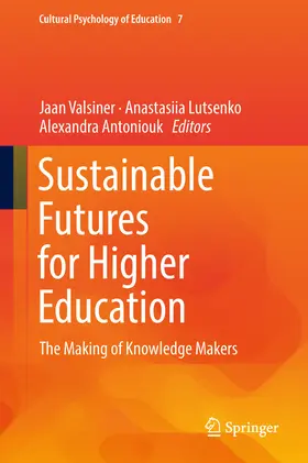 Valsiner / Lutsenko / Antoniouk |  Sustainable Futures for Higher Education | eBook | Sack Fachmedien
