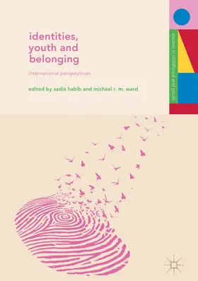 Habib / Ward |  Identities, Youth and Belonging | eBook | Sack Fachmedien