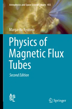 Ryutova | Physics of Magnetic Flux Tubes | E-Book | sack.de