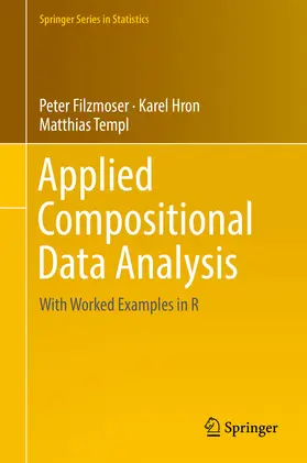 Filzmoser / Hron / Templ | Applied Compositional Data Analysis | E-Book | sack.de