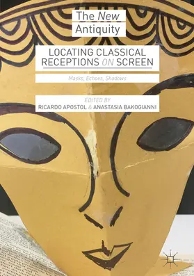 Apostol / Bakogianni |  Locating Classical Receptions on Screen | eBook | Sack Fachmedien