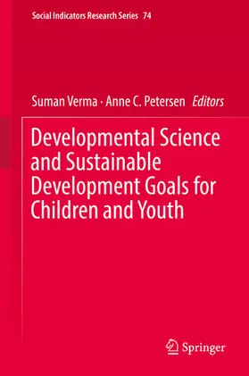Verma / Petersen |  Developmental Science and Sustainable Development Goals for Children and Youth | eBook | Sack Fachmedien