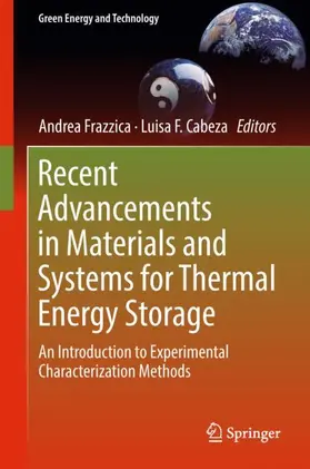 Cabeza / Frazzica |  Recent Advancements in Materials and Systems for Thermal Energy Storage | Buch |  Sack Fachmedien