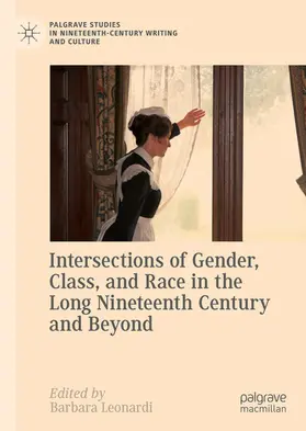 Leonardi | Intersections of Gender, Class, and Race in the Long Nineteenth Century and Beyond | E-Book | www2.sack.de