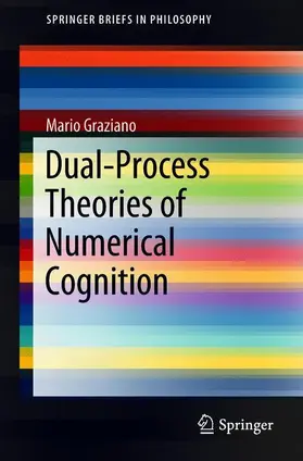 Graziano |  Dual-Process Theories of Numerical Cognition | Buch |  Sack Fachmedien