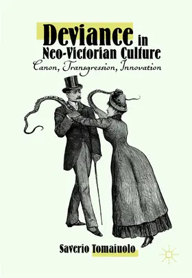 Tomaiuolo |  Deviance in Neo-Victorian Culture | eBook | Sack Fachmedien