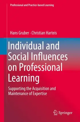 Harteis / Gruber |  Individual and Social Influences on Professional Learning | Buch |  Sack Fachmedien