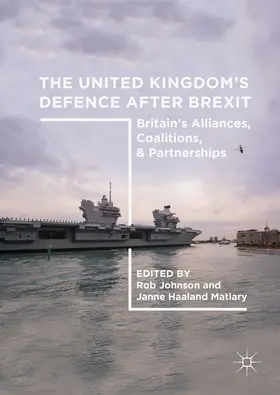 Johnson / Matlary |  The United Kingdom’s Defence After Brexit | eBook | Sack Fachmedien