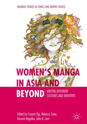 Ogi / Lent / Suter |  Women's Manga in Asia and Beyond | Buch |  Sack Fachmedien