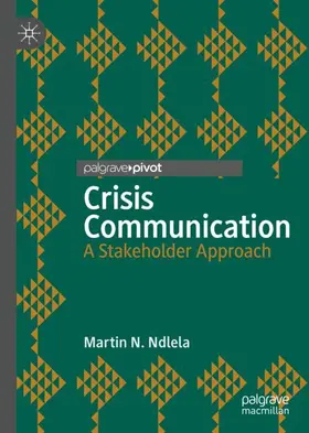 Ndlela | Crisis Communication | Buch | 978-3-319-97255-8 | sack.de
