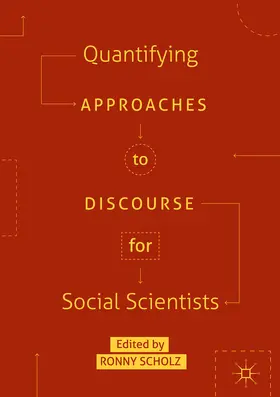 Scholz |  Quantifying Approaches to Discourse for Social Scientists | eBook | Sack Fachmedien